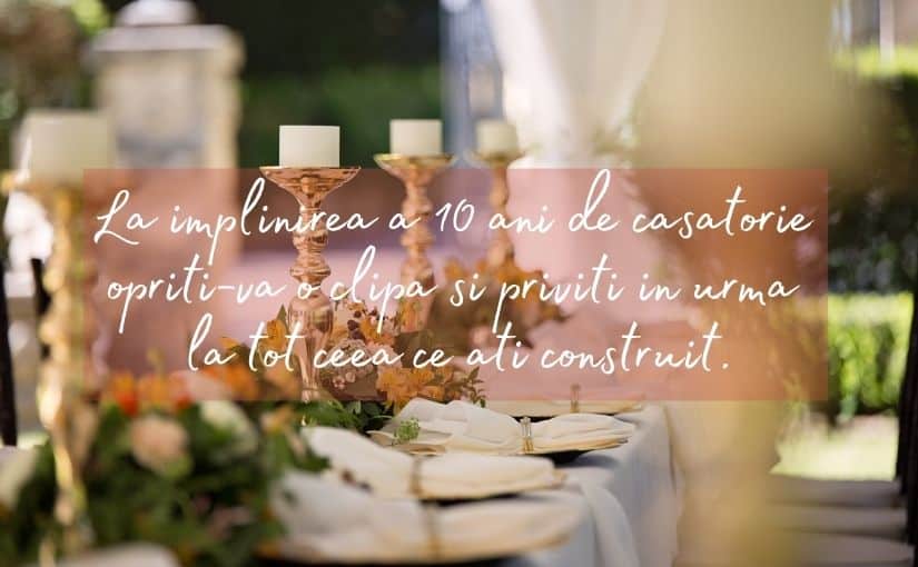 mesaje aniversare nunta 10 ani